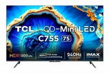 טלוויזיה 75 אינץ TCL 75C755 QD-MiniLED Google TV טלוויזיה 75 אינץ TCL 75C755 QD-MiniLED Google TV