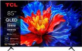 טלוויזיה 85 אינץ TCL 85P8K QLED 144Hz 4K SMART Android AI TV טלוויזיה 85 אינץ TCL 85P8K QLED 144Hz 4K SMART Android AI TV